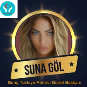 Siyasetin En Genç Soluğu Genç Türkiye Partisi Genel Başkanı Aden Suna Göl’den Önemli Mesajlar