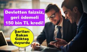 Devletten Faizsiz Geri Ödemeli Kredi