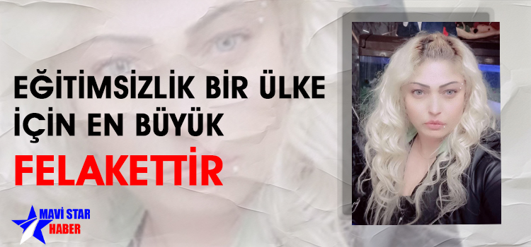 Eğitimsizlik Bir Ülke İçin En Büyük Felakettir