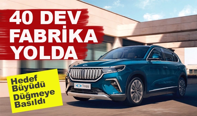 TOGG’da Hedef Büyüdü